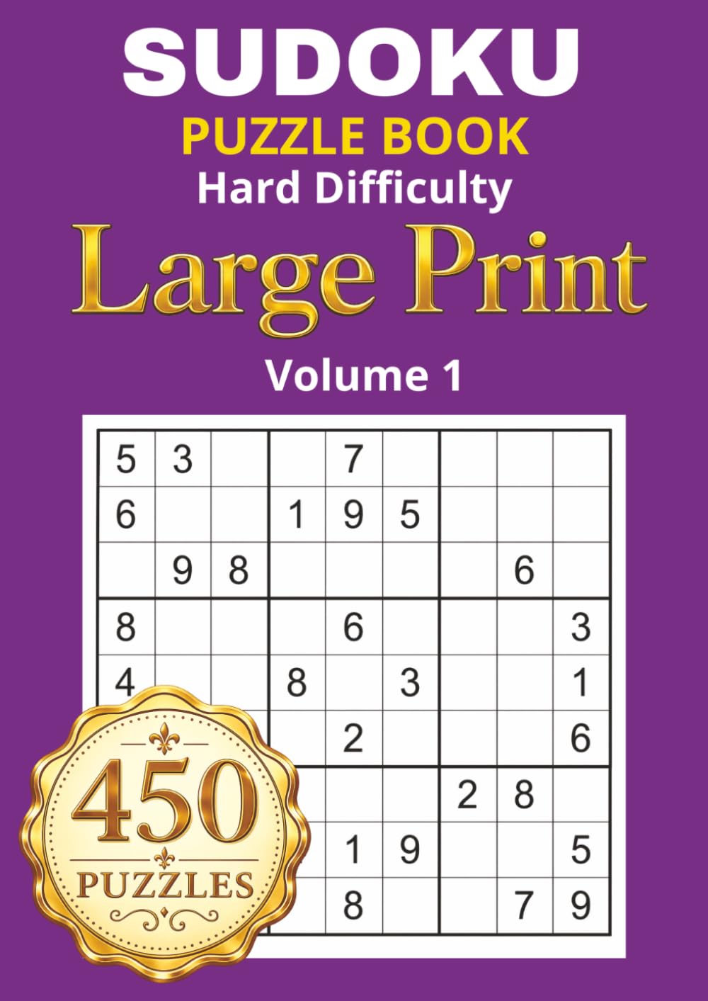 Sudoku Large Print Puzzle Book - Hard Difficulty - Solutions Included: Attention and Cognitive Stimulation.