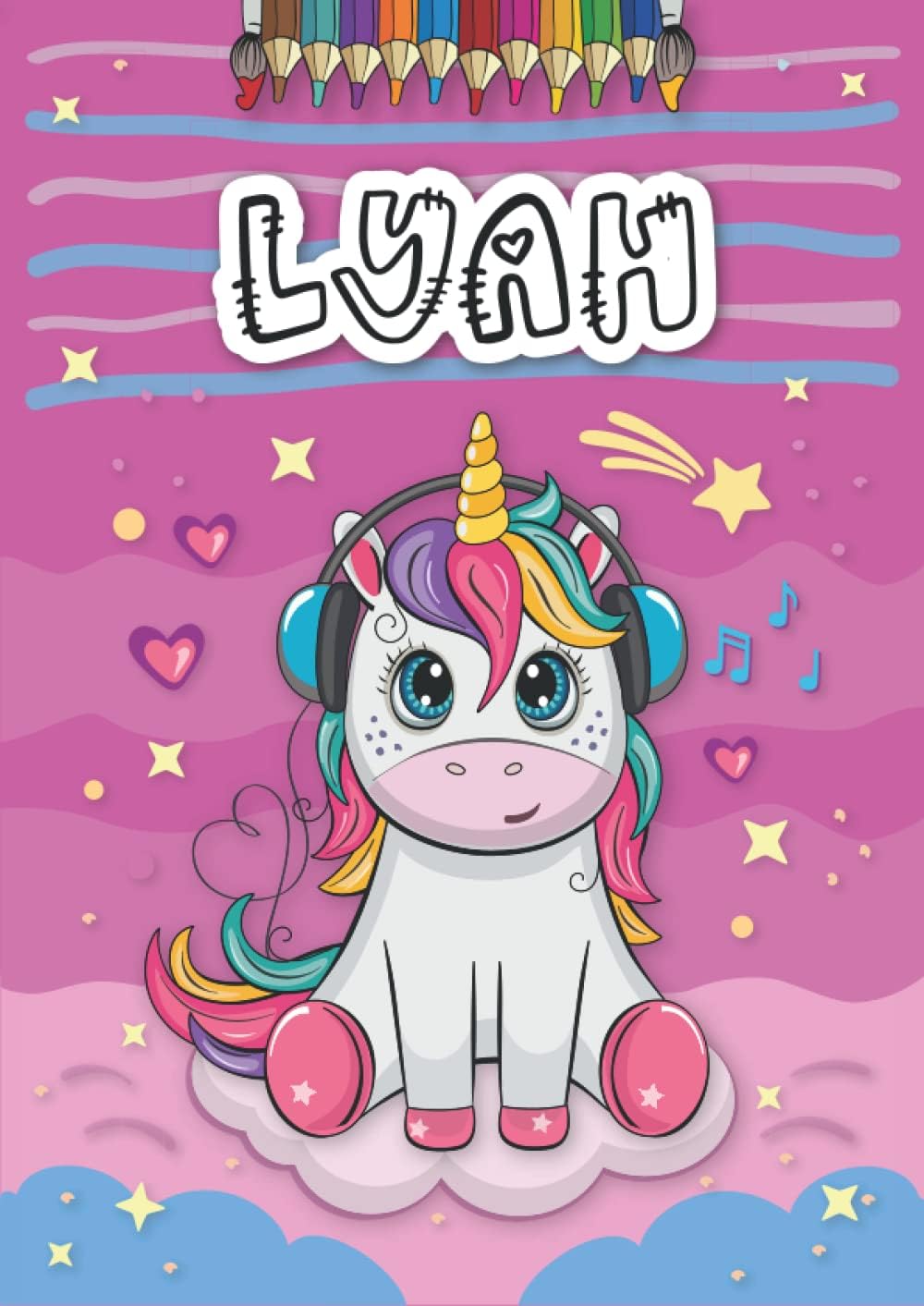 Lyah: Livre de coloriage personnalisé pour Lyah | Licorne | Cadeau d'anniversaire pour fille ... | 4 à 8 ans | 25 motifs de licorne avec le prénom Lyah, Grand format A4 (21 x 29.7 cm)