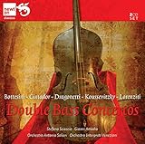Double Bass Concertos: The Most Famous Concertos for Contrabass by Bottesini, Cimador, Dragonetti, Koussevitzky & Lorenziti