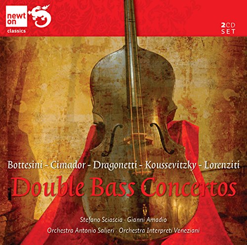 Double Bass Concertos: The Most Famous Concertos for Contrabass by Bottesini, Cimador, Dragonetti, Koussevitzky & Lorenziti