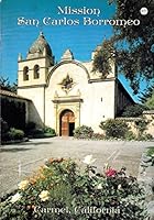 Mission San Carlos Borromeo, Carmel, California B0044F69DO Book Cover