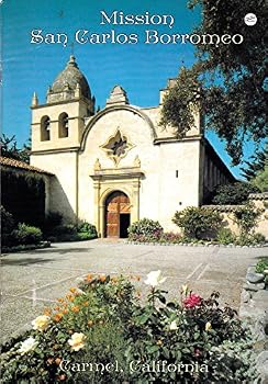 Paperback Mission San Carlos Borromeo, Carmel, California Book
