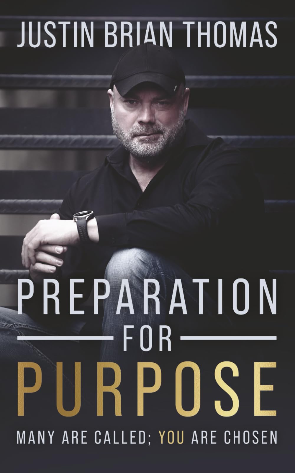 Preparation for Purpose: Many Are Called; You Are Chosen