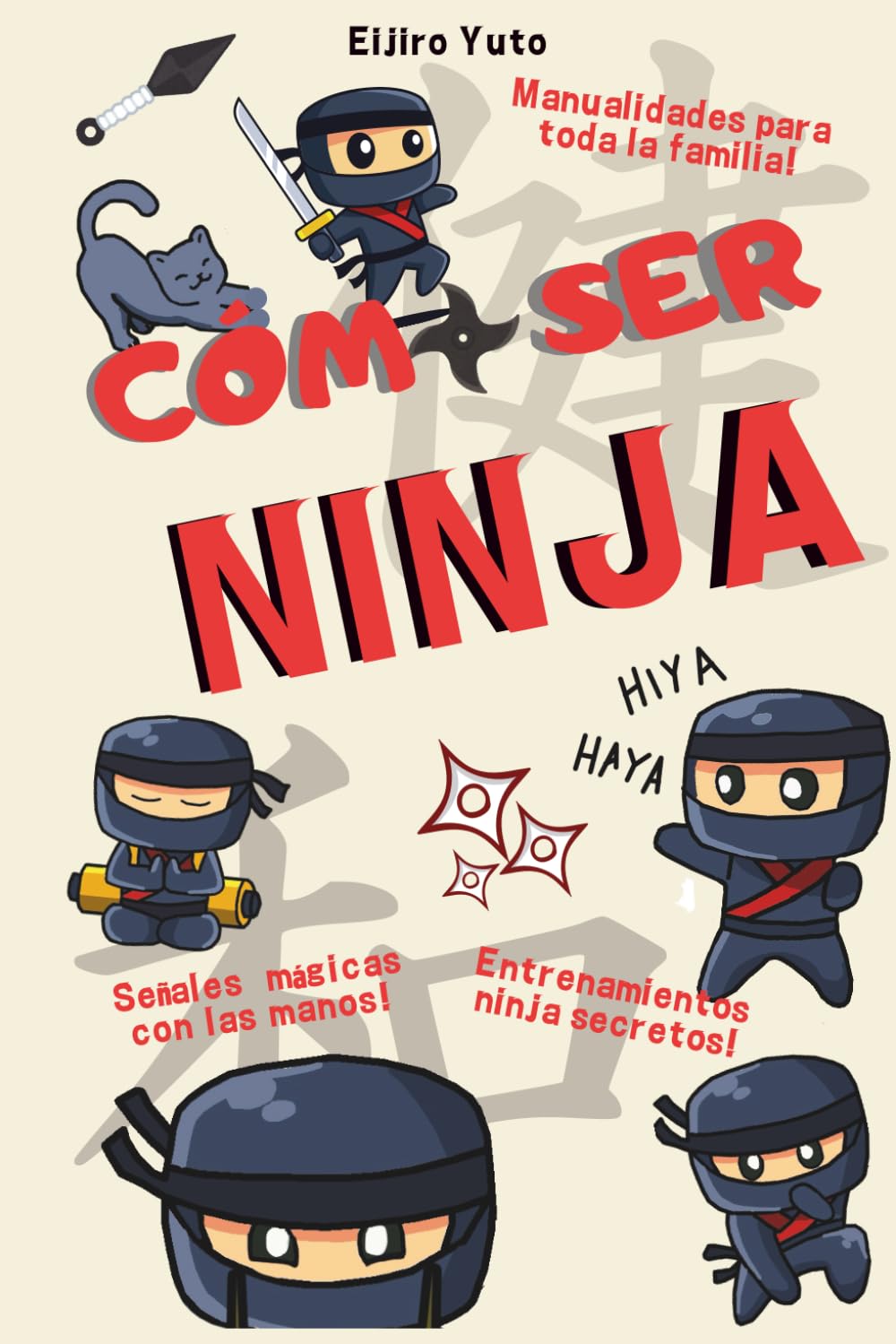 Cómo ser Ninja