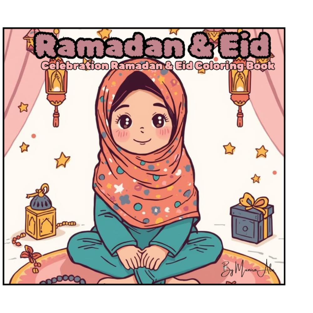 Ramadan & Eid: Ramadan & Eid Celebration coloring book