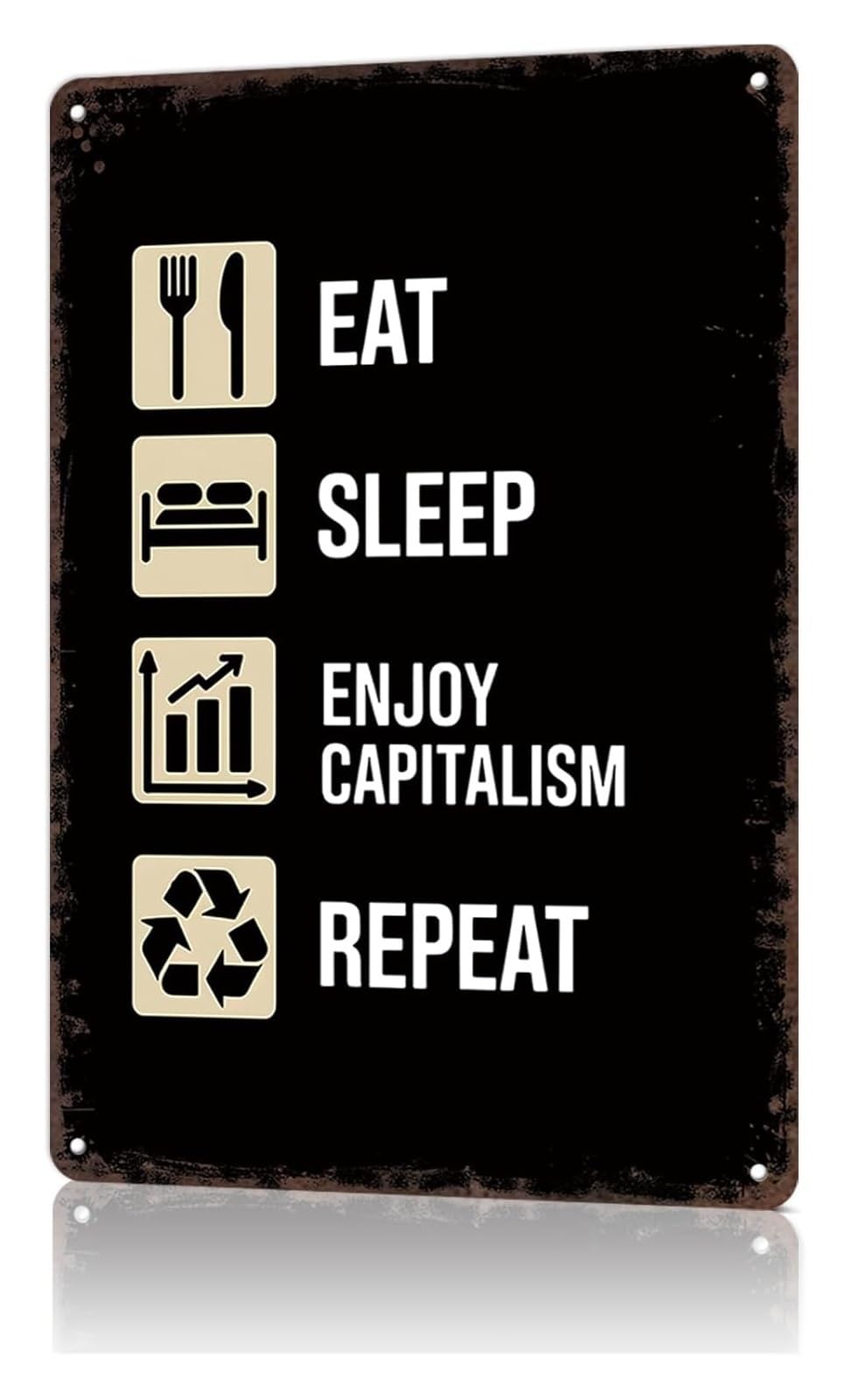 IDGTTLDF Classic Vintage Tin Sign Capitalism Meme Quote Edgy Humor Dormitory College Apartment 8 X 12 inch