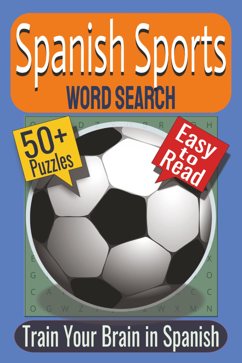 Spanish Sports Word Search Puzzle Book: Puzzles featuring Spanish Vocabulary, Sports Terms, Competition