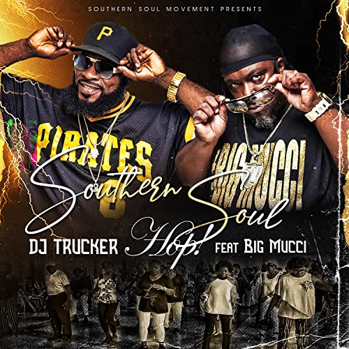 Southern Soul Hop by DJ Trucker on Amazon Music