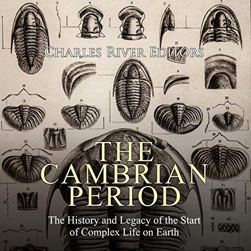 The Cambrian Period by Charles River Editors episode artwork