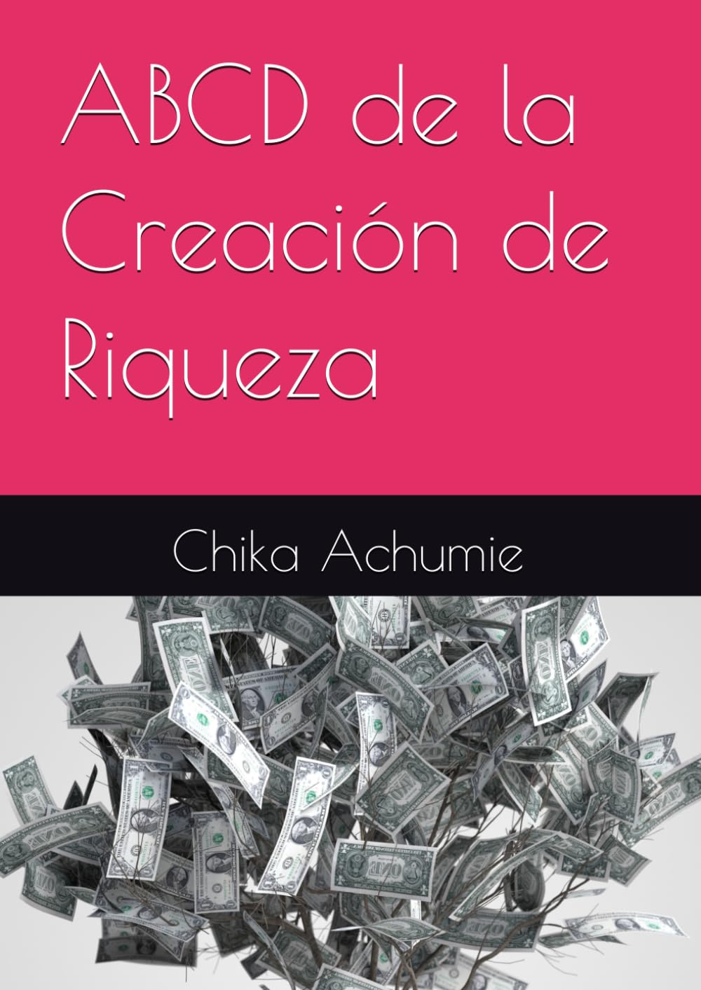 ABCD de la Creación de Riqueza
