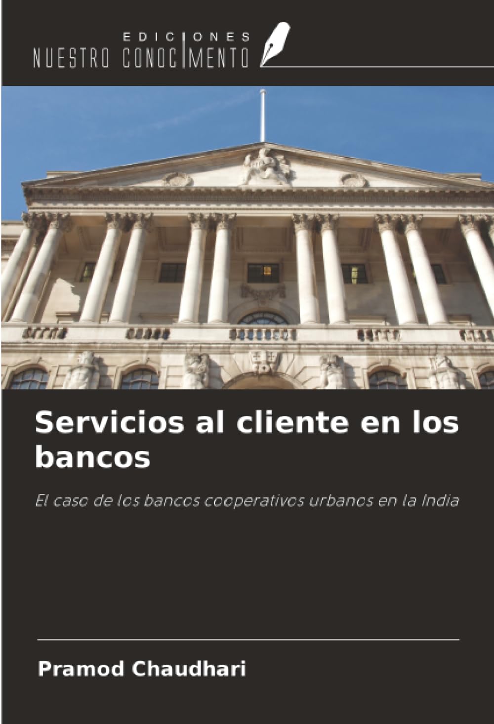 Servicios al cliente en los bancos: El caso de los bancos cooperativos urbanos en la India