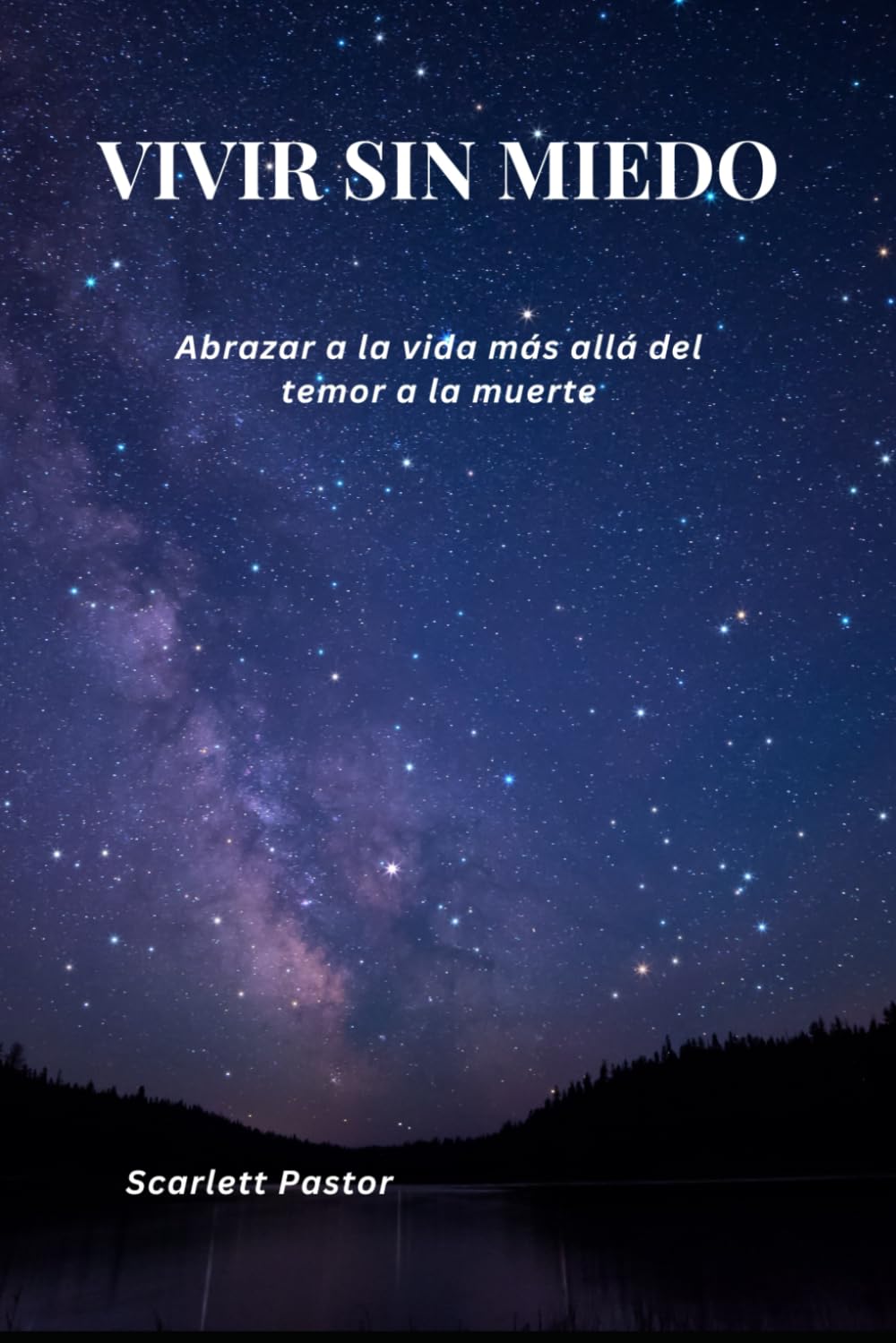 Vivir sin miedo: Abrazar la vida más allá del temor a la muerte