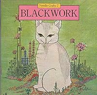 Blackwork (Needle Crafts) 0855324155 Book Cover