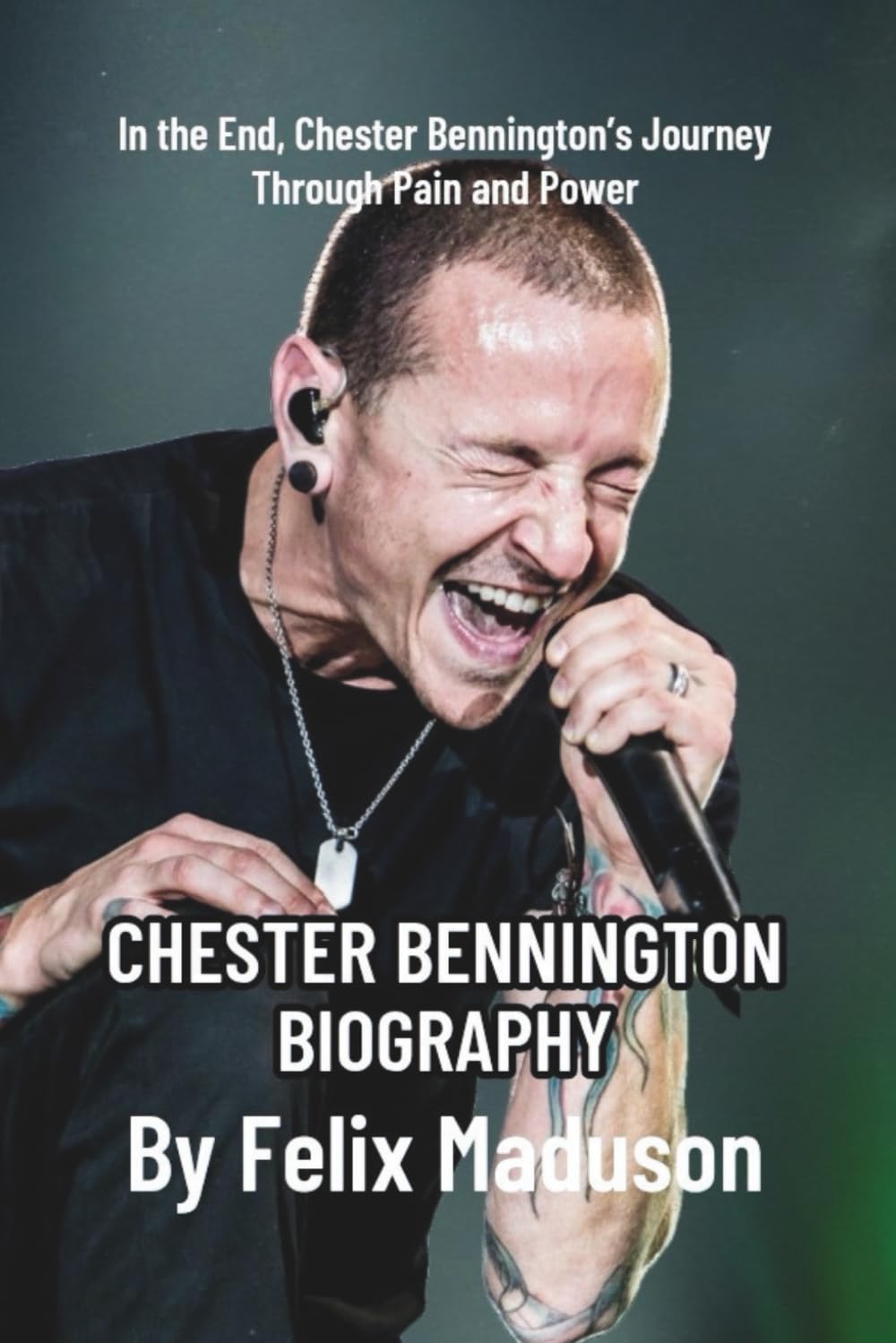 CHESTER BENNINGTON BIOGRAPHY: In the End, Chester Bennington’s Journey Through Pain and Power