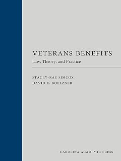Veterans Benefits: Law, Theory, and Practice