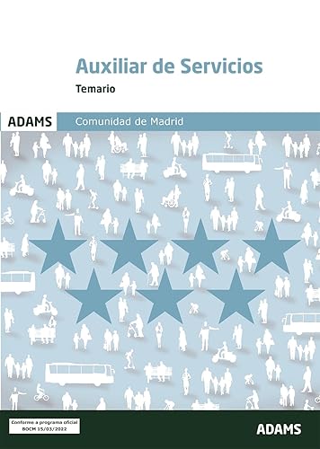 Temario Auxiliar de Servicios Comunidad de Madrid, turno libre: 1 (Personal Auxiliar de Servicios (Grupo V, Nivel 1, Área B) de la Comunidad de Madrid)