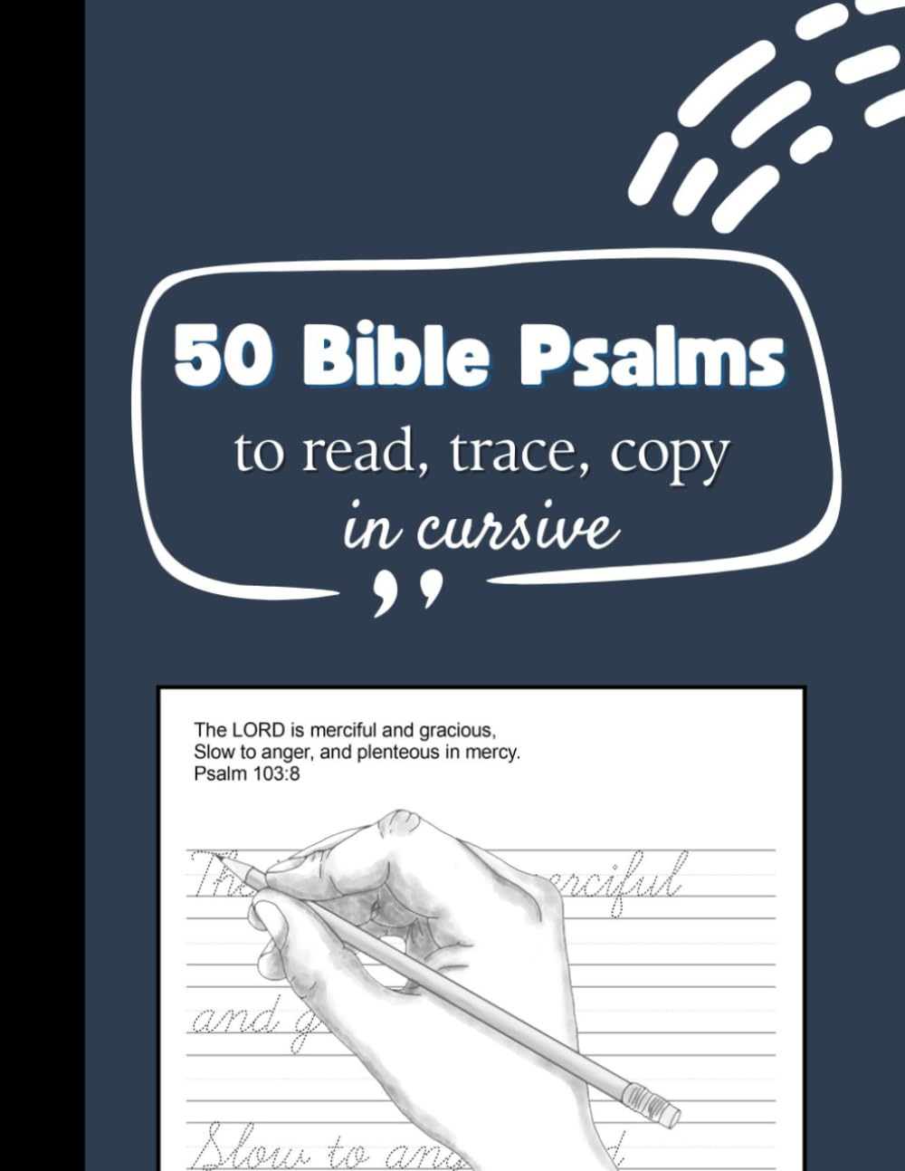 50 Bible Psalms to Read, Trace, Copy in Cursive (Bible verse tracing)