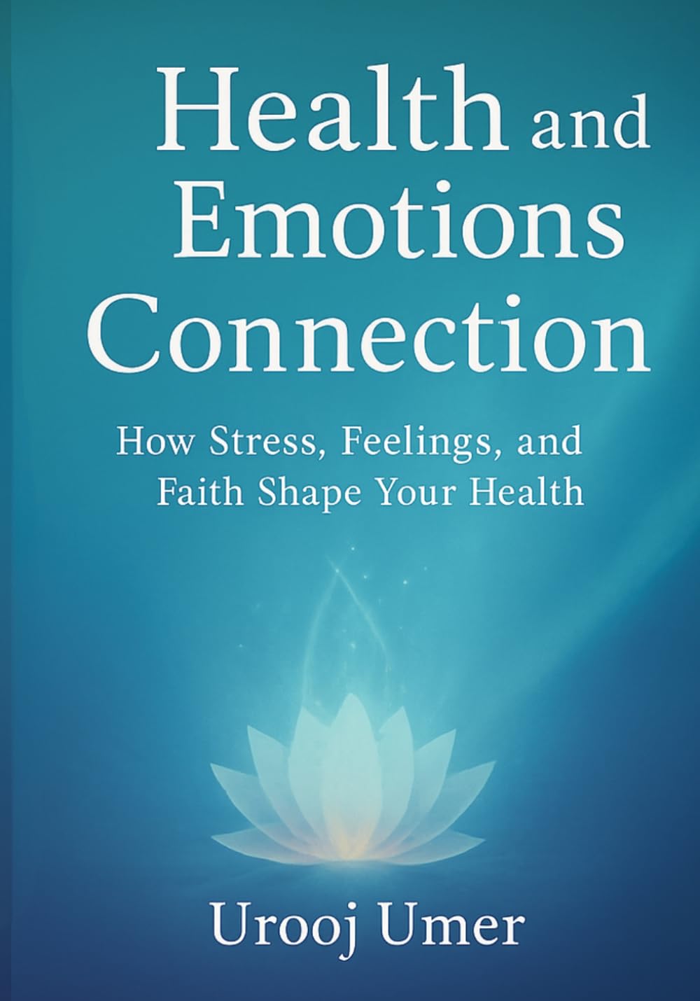 Health & Emotions Connection: Unlocking the Mind-Body Connection