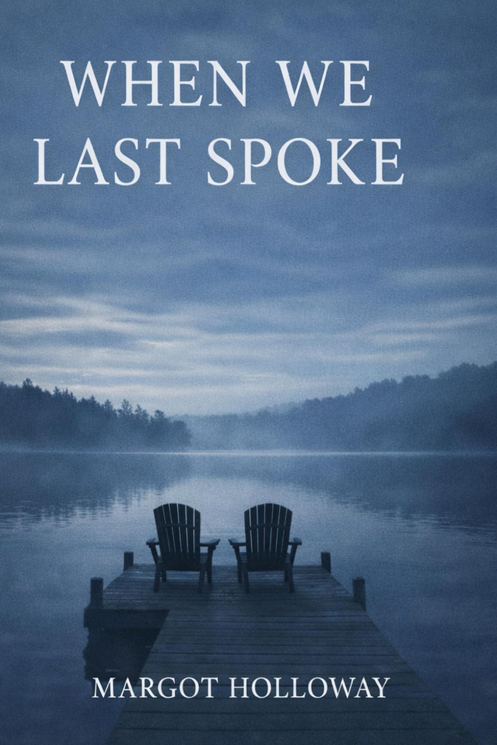 When We Last Spoke