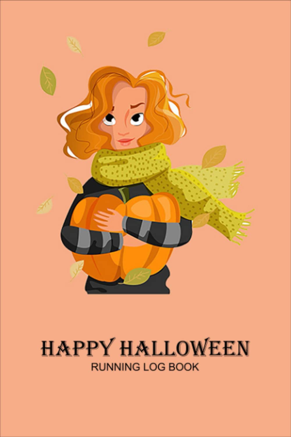 Happy Halloween Running Log Book Gifts for Video Gaming.: Vintage Cover Running Log Book, Best Gift for Halloween Party Home, School or Everywhere and Everyone. (Cover Design No.093.)