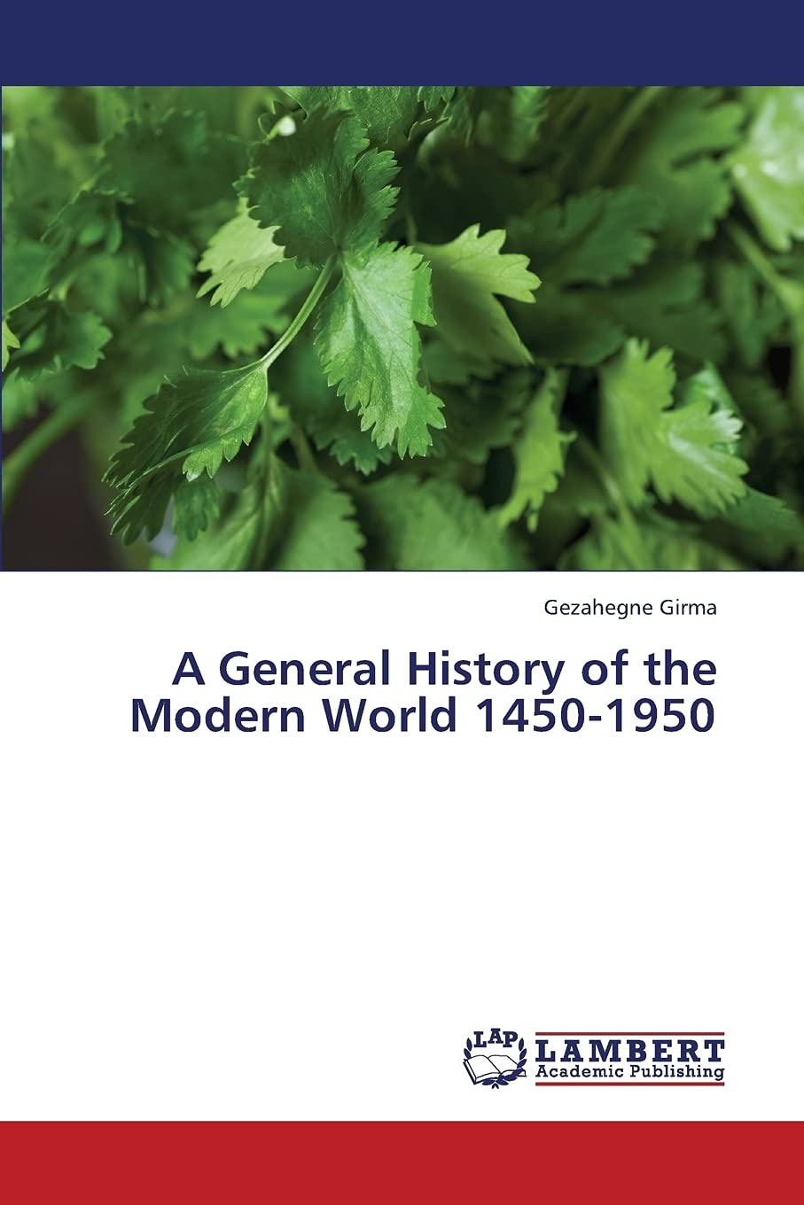 A General History of the Modern World 1450-1950