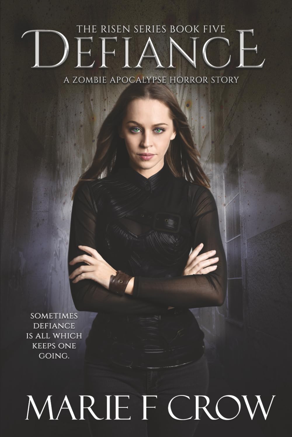 Defiance (The Risen Series)