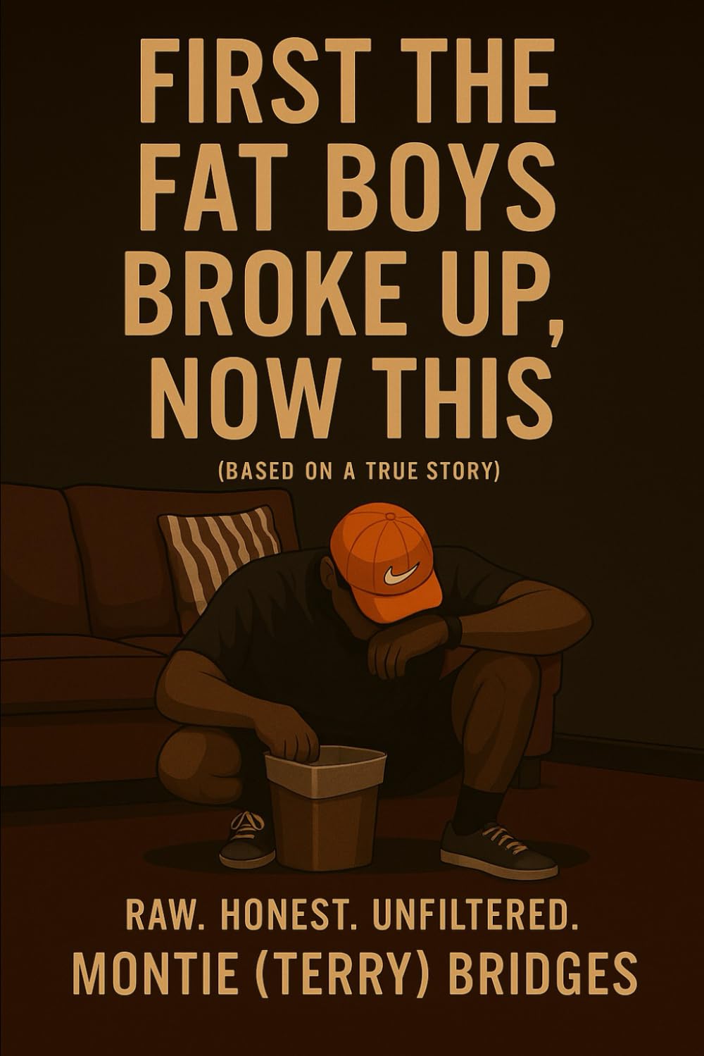 First the Fat Boys broke up Now This: Raw. Honest. Unfiltered.
