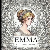 EMMA Coloring Book: Based on the Jane Austen classic (Cerise Papeterie Ladies' Coloring Collection) B0DBGG7YST Book Cover