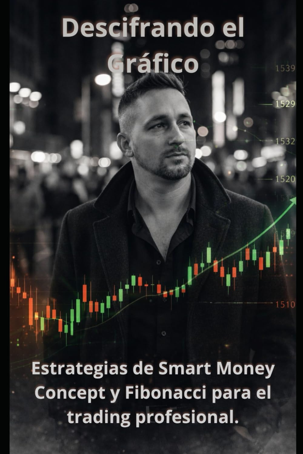 Descifrando el Gráfico: Estrategias de Smart Money Concept y Fibonacci para el trading profesional.