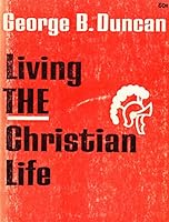 Living the Christian Life B0007F9JHS Book Cover