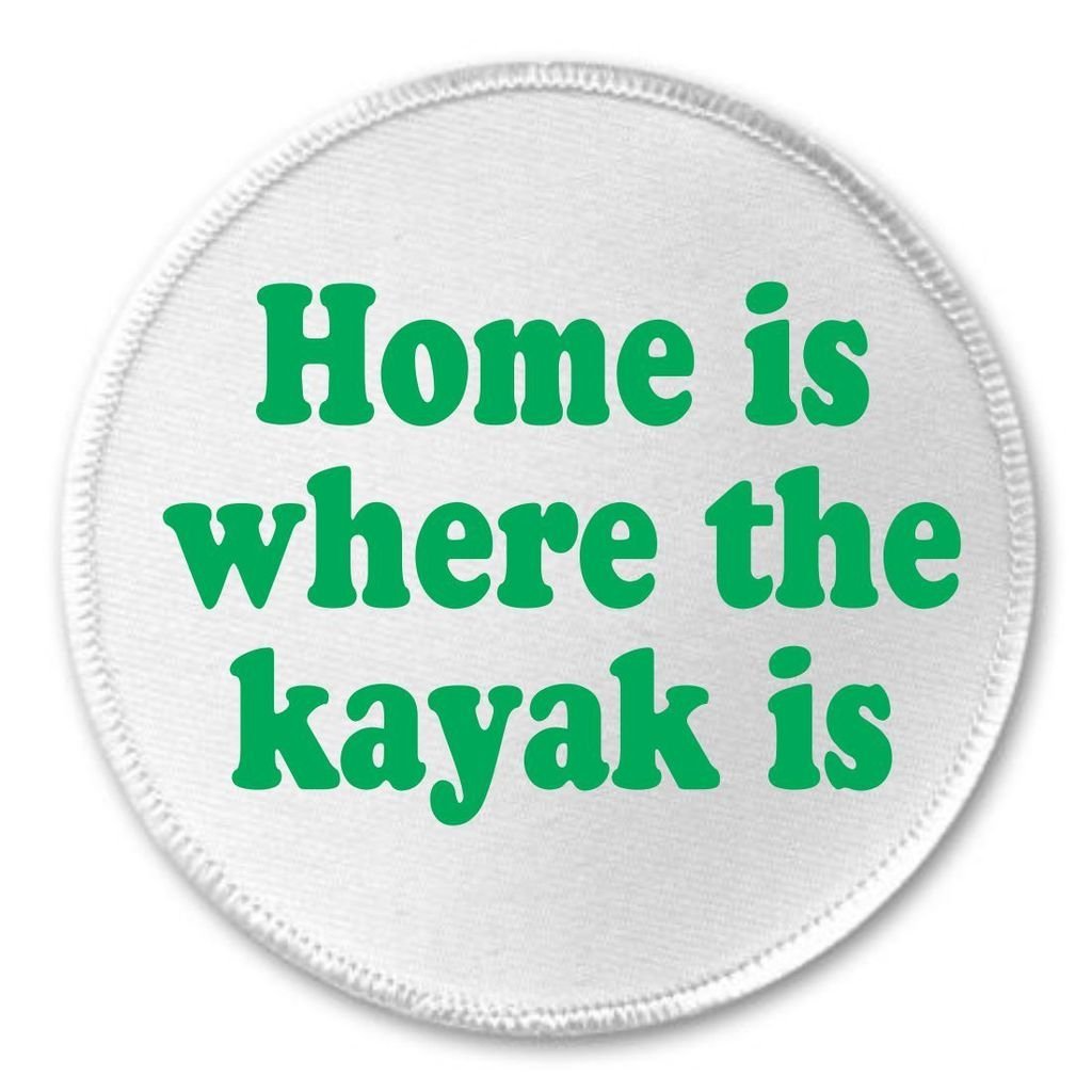 A&T Designs Home is where the kayak is 3