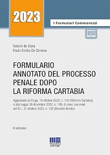 Formulario annotato del processo penale dopo la riforma Cartabia (I formulari commentati)