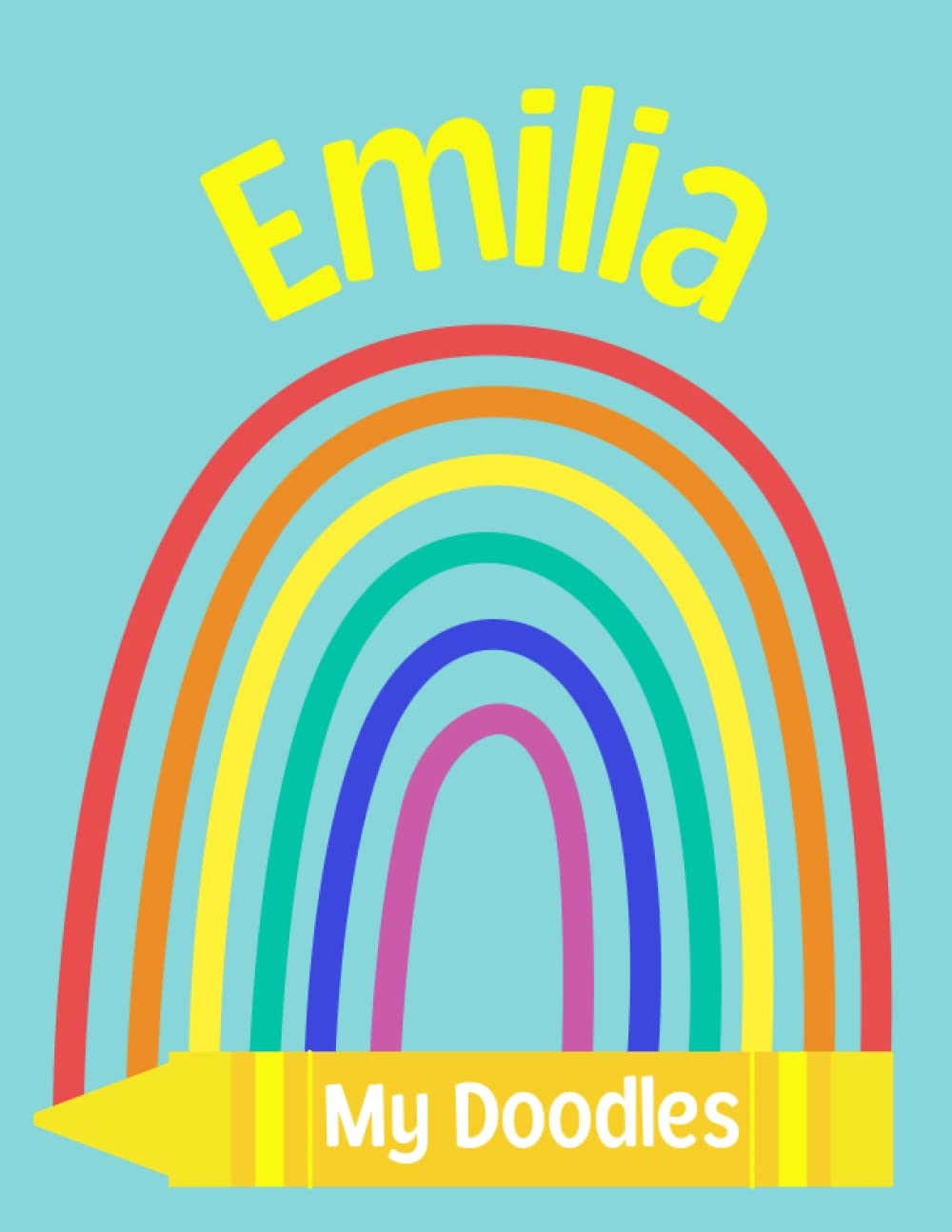 Emilia: My Doodles Personalized Sketchbook for Kids: For Doodling, Drawing, Writing and Sketching, 100 Blank Pages