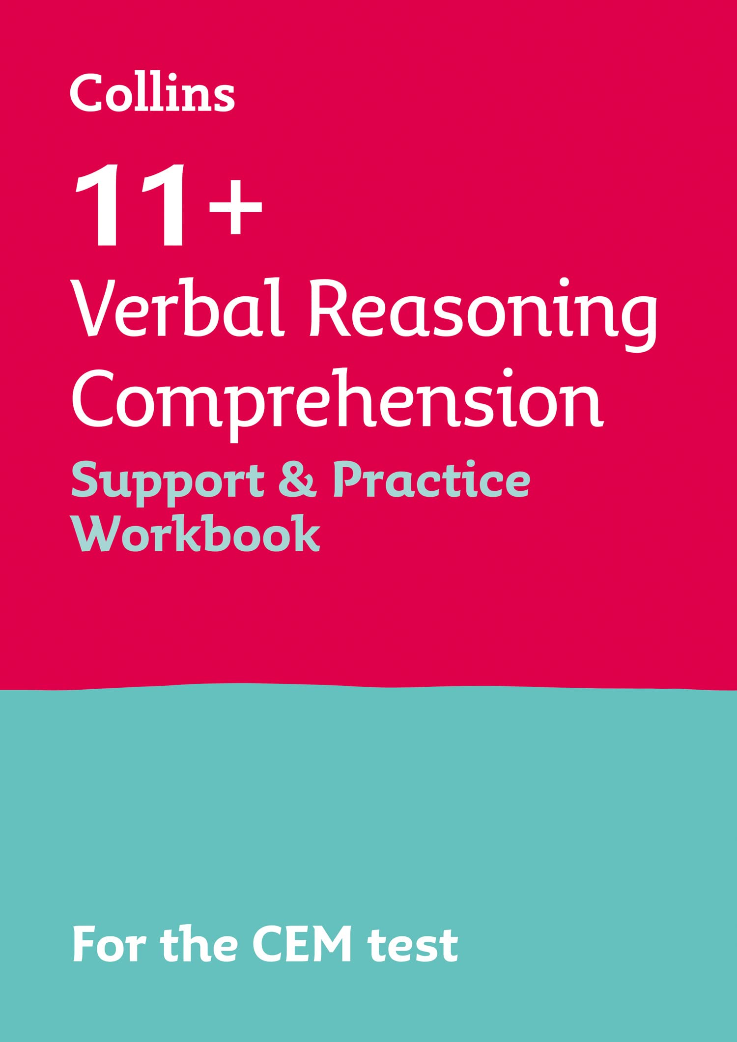 11+ Verbal Reasoning Comprehension Support and Practice Workbook: For the 2026 CEM Tests (Collins 11+)