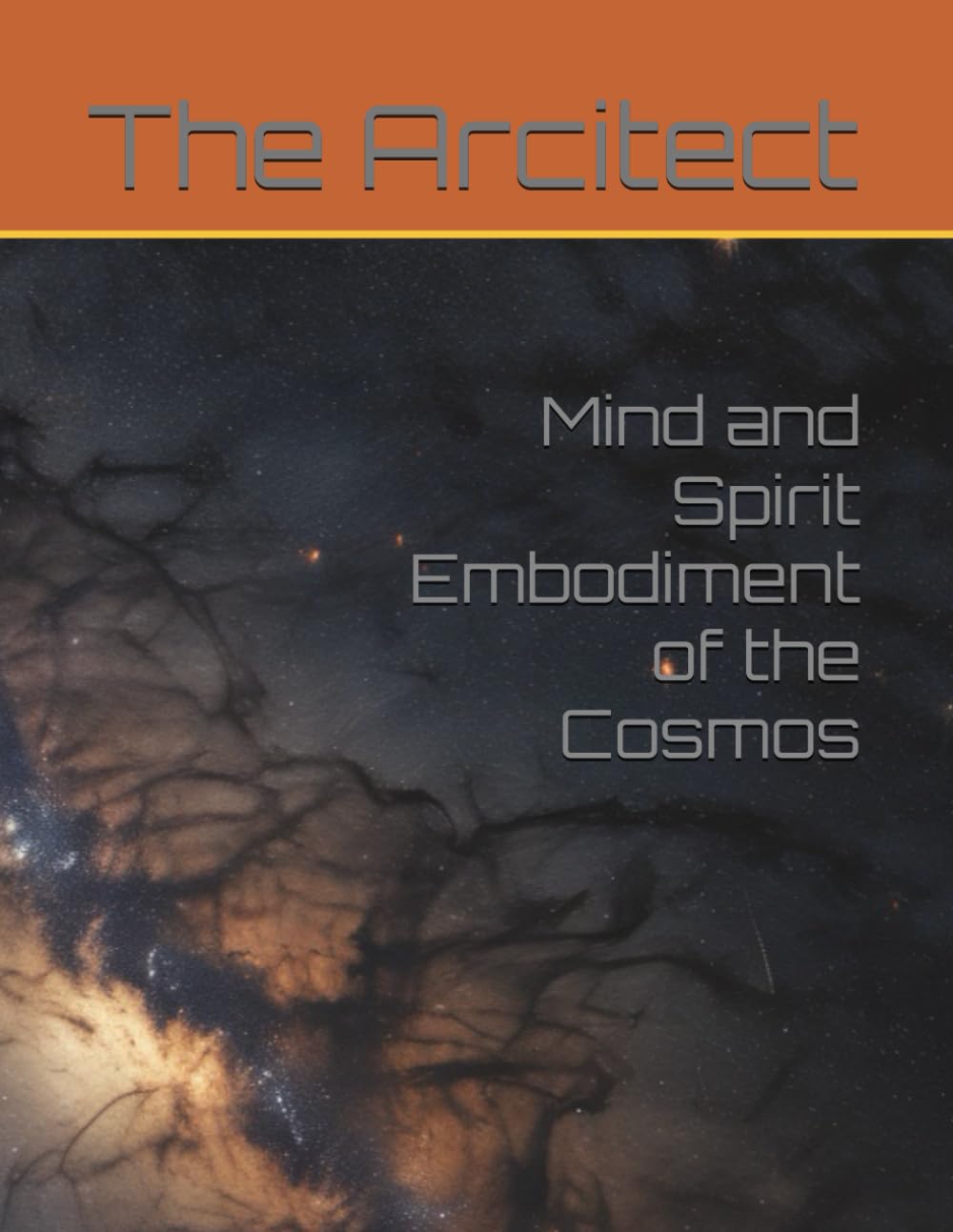 Mind and Spirit Embodiment of the Cosmos