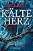 Produktbild Kälteherz: Thriller
