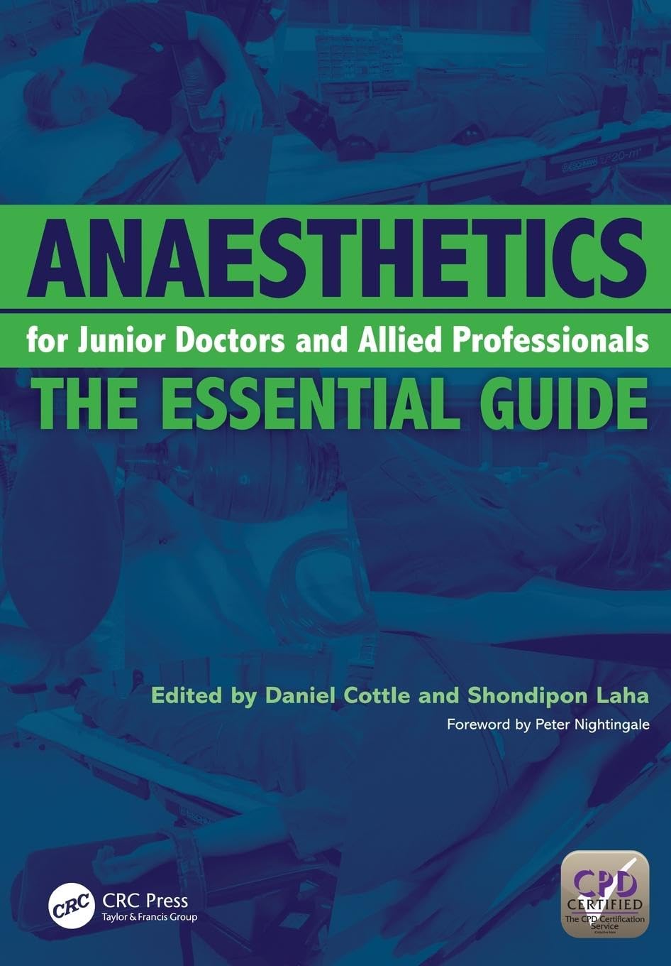 Anaesthetics for Junior Doctors and Allied Professionals: The Essential Guide