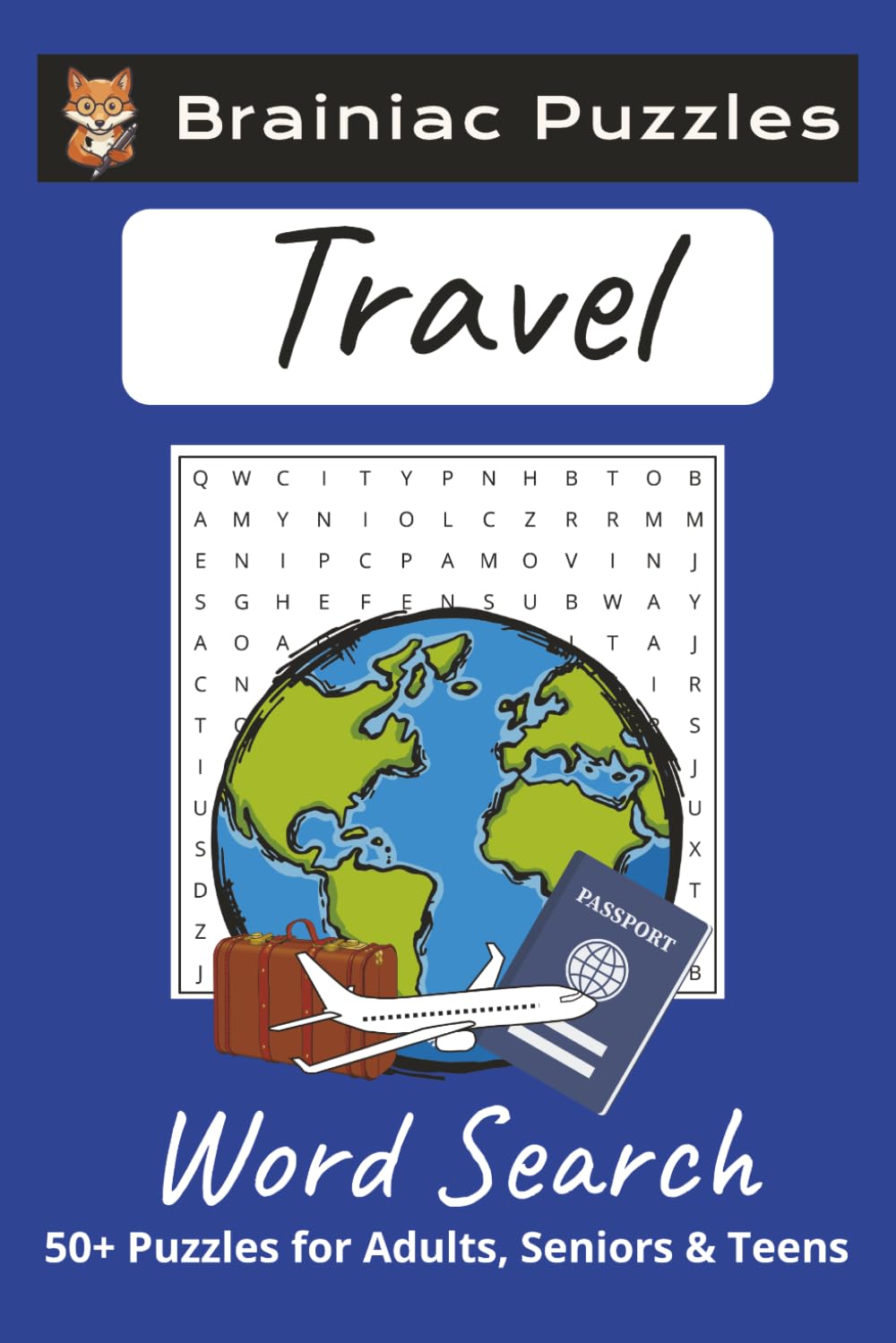 Travel Word Search Puzzle Book: Word Searches with Easy to Read Print about Travel, Travelling, Trips, Exploration and More | 6x9 inches, 110 pages | ... Gift for Vacations, Holidays and Free Time