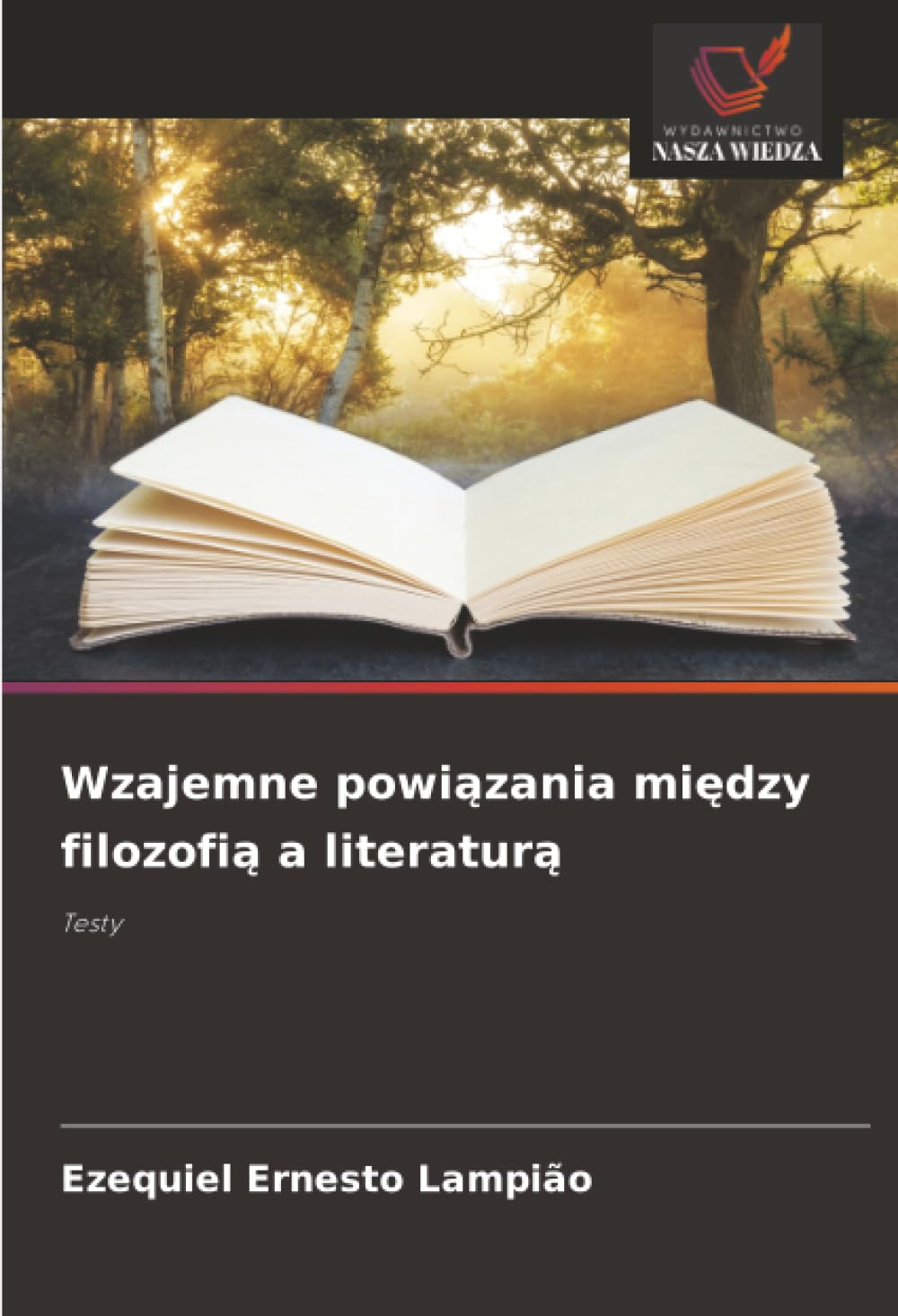 Wzajemne powiązania między filozofią a literaturą: Testy