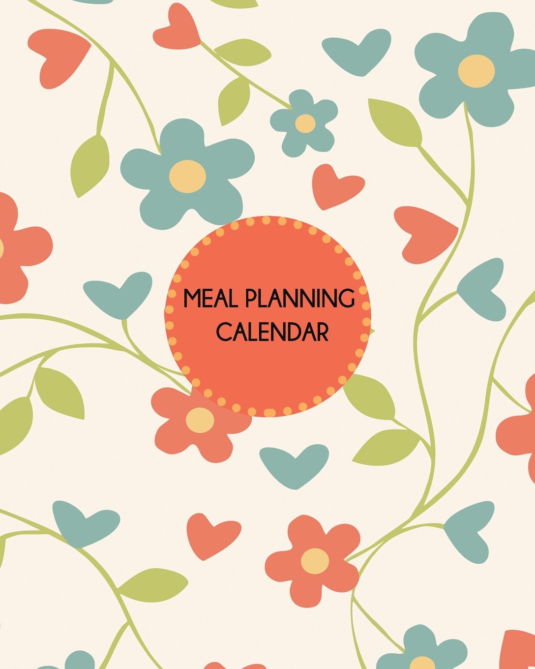 Meal Planning Calendar Floral Design Weekly Meal Planner and Grocery