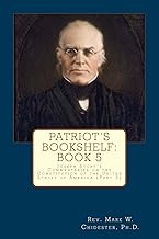 Patriot's Bookshelf: Joseph Story's Commentaries on the Constitution of the United States of America (Part 3)