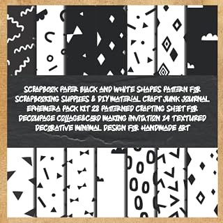 Independently published scrapbook paper black and white shapes pattern for scrapbooking supplies & DIY material craft junk journal ephemera pack kit 28 patterned crafting ... decorative minimal design for handmade art