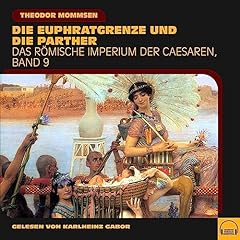 Couverture de Die Euphratgrenze und die Parther