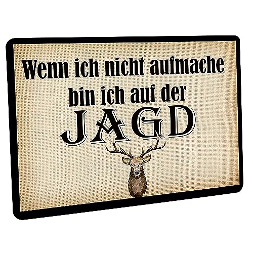 Crealuxe Fussmatte – “ Wenn ich Nicht aufmache Bin ich auf der Jagd “ - 60x40 cm - Gummi...