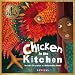 Chicken in the Kitchen