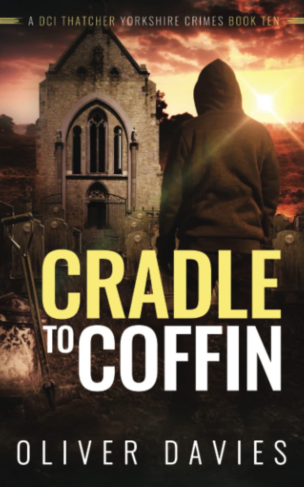 Cradle to Coffin (A DCI Thatcher Yorkshire Crimes)