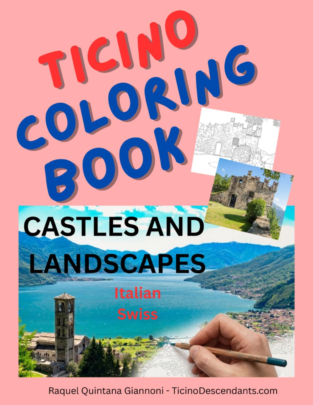 Ticino Coloring Book : (Multilingual Educational Coloring Book): Castles and Landscapes of Ticino (Ticino Coloring Book: A Journey Through the Alps)