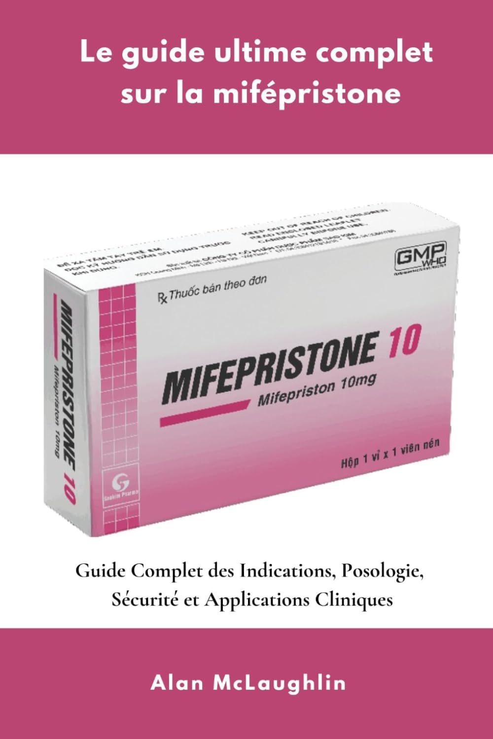 Le guide ultime complet sur la mifépristone