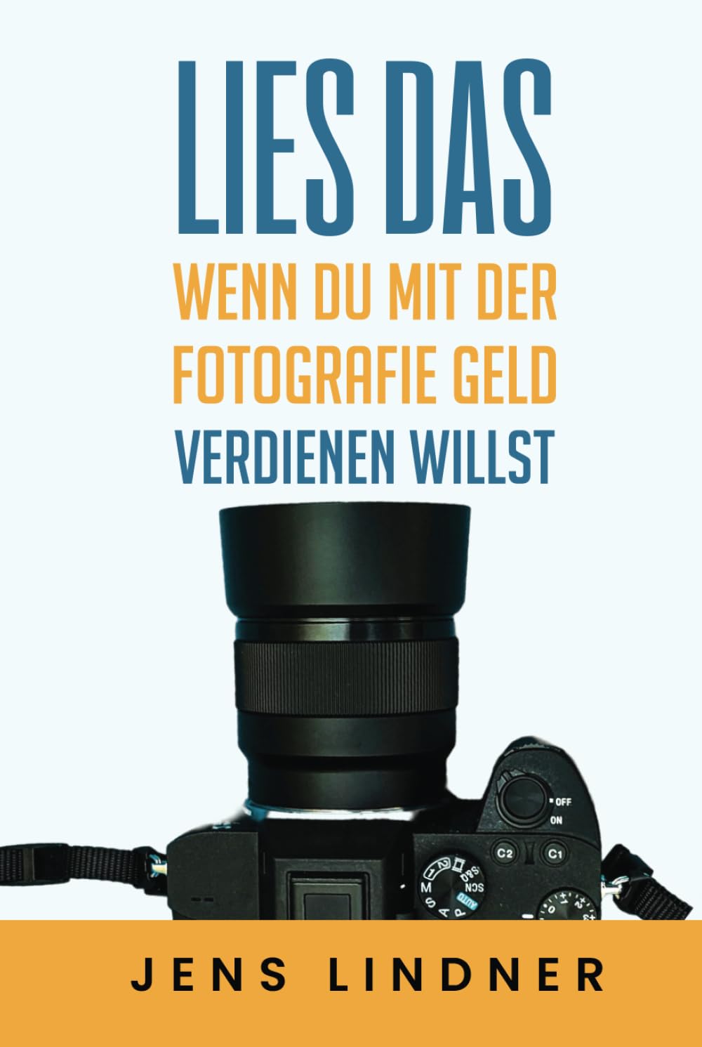 Business photographie guide pratique pour photographe indépendant
