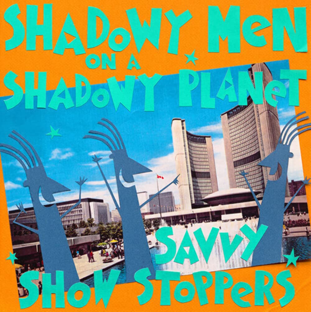 Savvy Show Stoppers [Audio CD] Shadowy Men on a Shadowy Planet